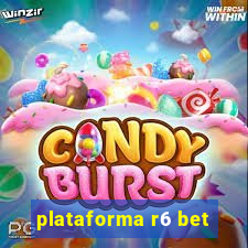 plataforma r6 bet